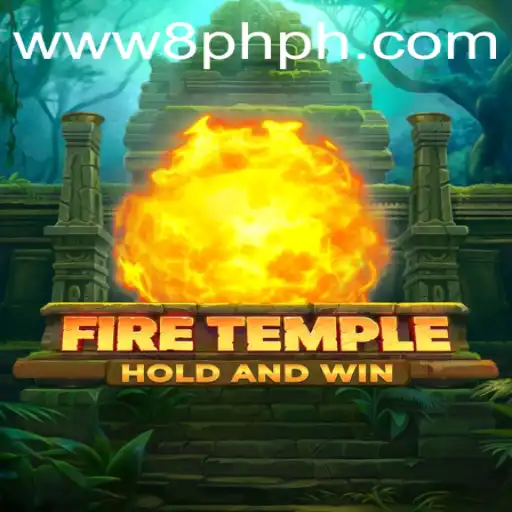 Unveiling FireTemple: Adventure Awaits with 8PH Login