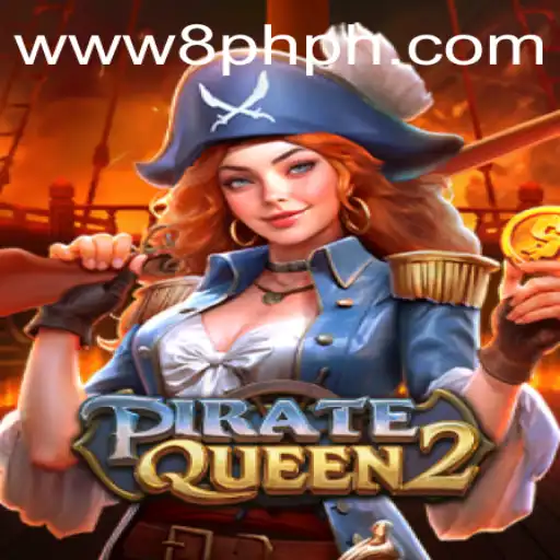 PirateQueen2: Embark on an Epic Adventure with 8PH Login